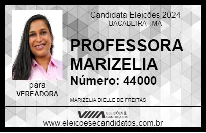 Candidato PROFESSORA MARIZELIA 2024 - BACABEIRA - Eleições