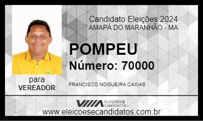 Candidato POMPEU 2024 - AMAPÁ DO MARANHÃO - Eleições