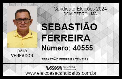 Candidato SEBASTIÃO FERREIRA 2024 - DOM PEDRO - Eleições