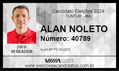 Candidato ALAN NOLETO 2024 - TUNTUM - Eleições