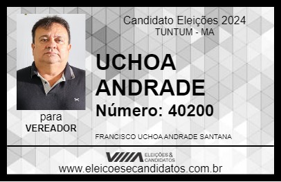 Candidato UCHOA ANDRADE 2024 - TUNTUM - Eleições