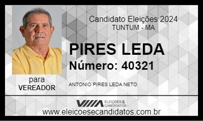 Candidato PIRES LEDA 2024 - TUNTUM - Eleições