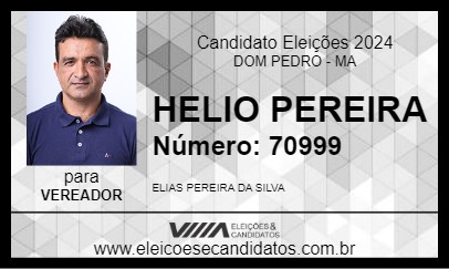 Candidato HELIO PEREIRA 2024 - DOM PEDRO - Eleições