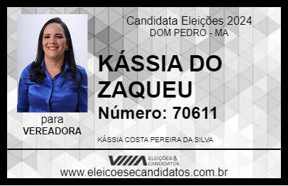 Candidato KÁSSIA DO ZAQUEU 2024 - DOM PEDRO - Eleições