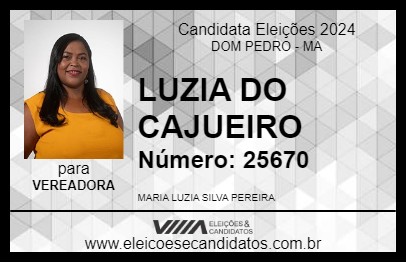 Candidato LUZIA DO CAJUEIRO 2024 - DOM PEDRO - Eleições