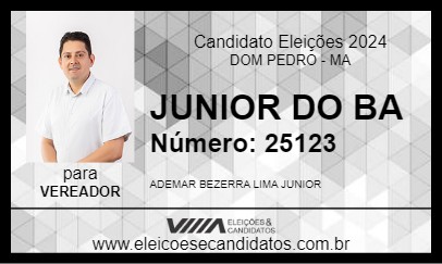 Candidato JUNIOR DO BA 2024 - DOM PEDRO - Eleições