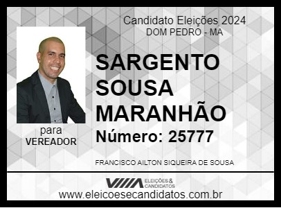 Candidato SARGENTO SOUSA MARANHÃO 2024 - DOM PEDRO - Eleições