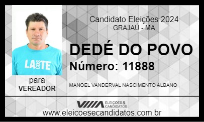 Candidato DEDÉ DO POVO 2024 - GRAJAÚ - Eleições