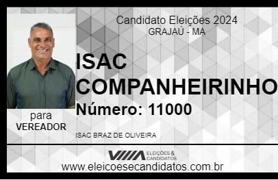 Candidato ISAC COMPANHEIRINHO 2024 - GRAJAÚ - Eleições