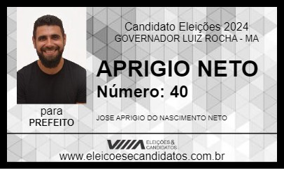 Candidato APRIGIO NETO 2024 - GOVERNADOR LUIZ ROCHA - Eleições