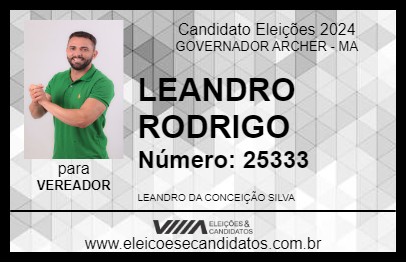 Candidato LEANDRO RODRIGO 2024 - GOVERNADOR ARCHER - Eleições