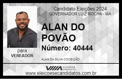 Candidato ALAN DO POVÃO 2024 - GOVERNADOR LUIZ ROCHA - Eleições