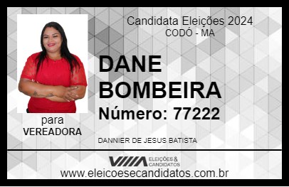 Candidato DANE BOMBEIRA 2024 - CODÓ - Eleições