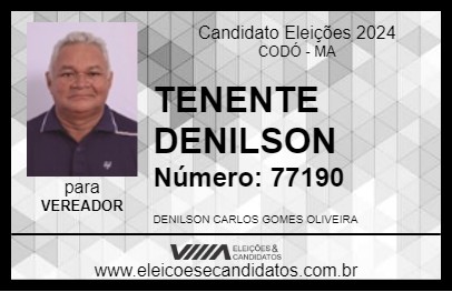 Candidato TENENTE DENILSON 2024 - CODÓ - Eleições