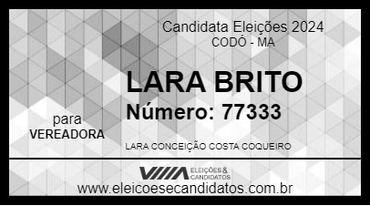 Candidato LARA BRITO 2024 - CODÓ - Eleições