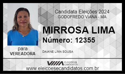 Candidato MIRROSA LIMA 2024 - GODOFREDO VIANA - Eleições