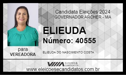 Candidato ELIEUDA 2024 - GOVERNADOR ARCHER - Eleições