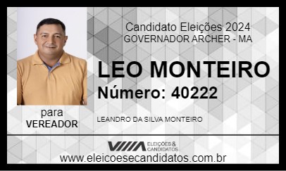 Candidato LEO MONTEIRO 2024 - GOVERNADOR ARCHER - Eleições