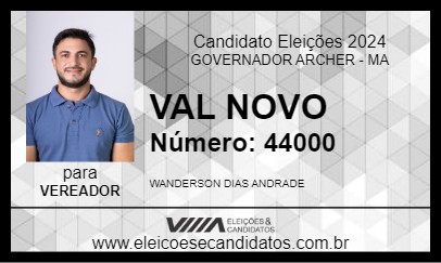 Candidato VAL NOVO 2024 - GOVERNADOR ARCHER - Eleições