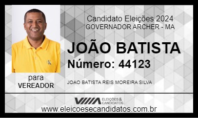 Candidato JOÃO BATISTA 2024 - GOVERNADOR ARCHER - Eleições