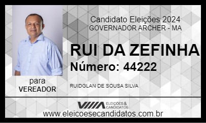 Candidato RUI DA ZEFINHA 2024 - GOVERNADOR ARCHER - Eleições