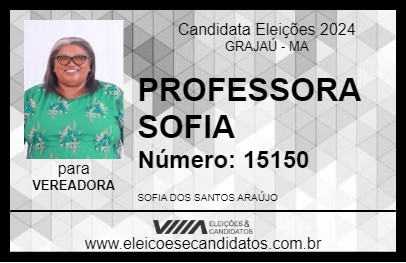 Candidato PROFESSORA SOFIA 2024 - GRAJAÚ - Eleições