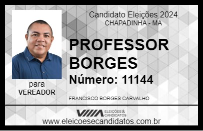 Candidato PROFESSOR BORGES 2024 - CHAPADINHA - Eleições