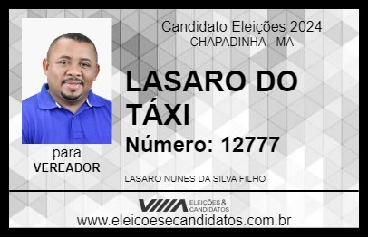 Candidato LASARO DO TÁXI 2024 - CHAPADINHA - Eleições