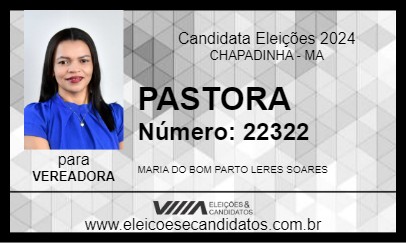 Candidato PASTORA 2024 - CHAPADINHA - Eleições