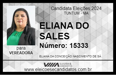 Candidato ELIANA DO SALES 2024 - TUNTUM - Eleições