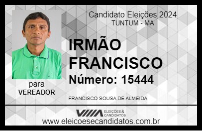 Candidato IRMÃO FRANCISCO 2024 - TUNTUM - Eleições