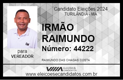 Candidato IRMÃO RAIMUNDO 2024 - TURILÂNDIA - Eleições