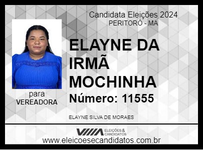 Candidato ELAYNE DA IRMÃ MOCHINHA 2024 - PERITORÓ - Eleições