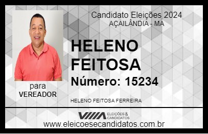 Candidato PR HELENO FEITOSA 2024 - AÇAILÂNDIA - Eleições