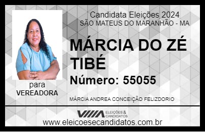 Candidato MÁRCIA DO ZÉ TIBÉ 2024 - SÃO MATEUS DO MARANHÃO - Eleições