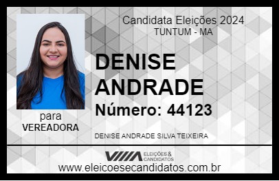 Candidato DENISE ANDRADE 2024 - TUNTUM - Eleições