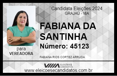 Candidato FABIANA DA SANTINHA 2024 - GRAJAÚ - Eleições