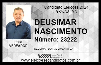 Candidato DEUSIMAR NASCIMENTO 2024 - GRAJAÚ - Eleições