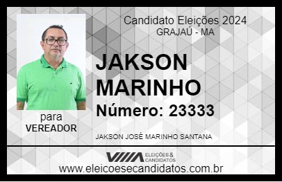 Candidato JAKSON MARINHO 2024 - GRAJAÚ - Eleições