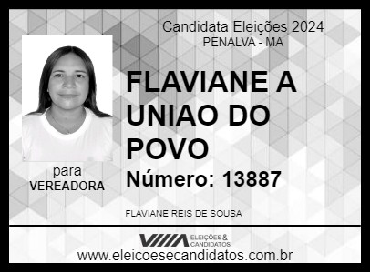 Candidato FLAVIANE A UNIAO DO POVO 2024 - PENALVA - Eleições