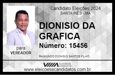 Candidato DIONISIO DA GRAFICA 2024 - SANTA INÊS - Eleições