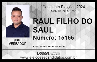 Candidato RAUL FILHO DO SAUL 2024 - SANTA INÊS - Eleições