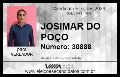 Candidato JOSIMAR DO POÇO 2024 - GRAJAÚ - Eleições