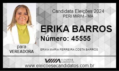 Candidato ERIKA BARROS 2024 - PERI MIRIM - Eleições