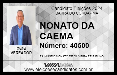 Candidato NONATO DA CAEMA 2024 - BARRA DO CORDA - Eleições