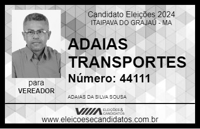 Candidato ADAIAS TRANSPORTES 2024 - ITAIPAVA DO GRAJAÚ - Eleições