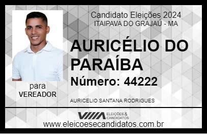 Candidato AURICÉLIO DO PARAÍBA 2024 - ITAIPAVA DO GRAJAÚ - Eleições