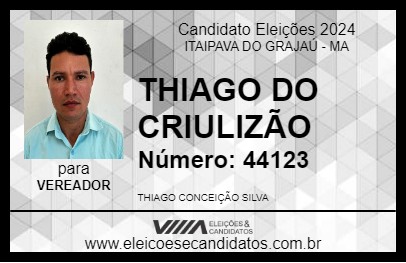 Candidato THIAGO DO CRIULIZÃO 2024 - ITAIPAVA DO GRAJAÚ - Eleições