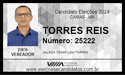 Candidato TORRES REIS 2024 - CAXIAS - Eleições