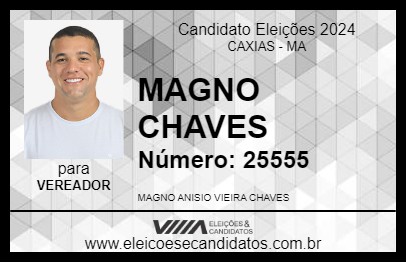 Candidato MAGNO CHAVES 2024 - CAXIAS - Eleições